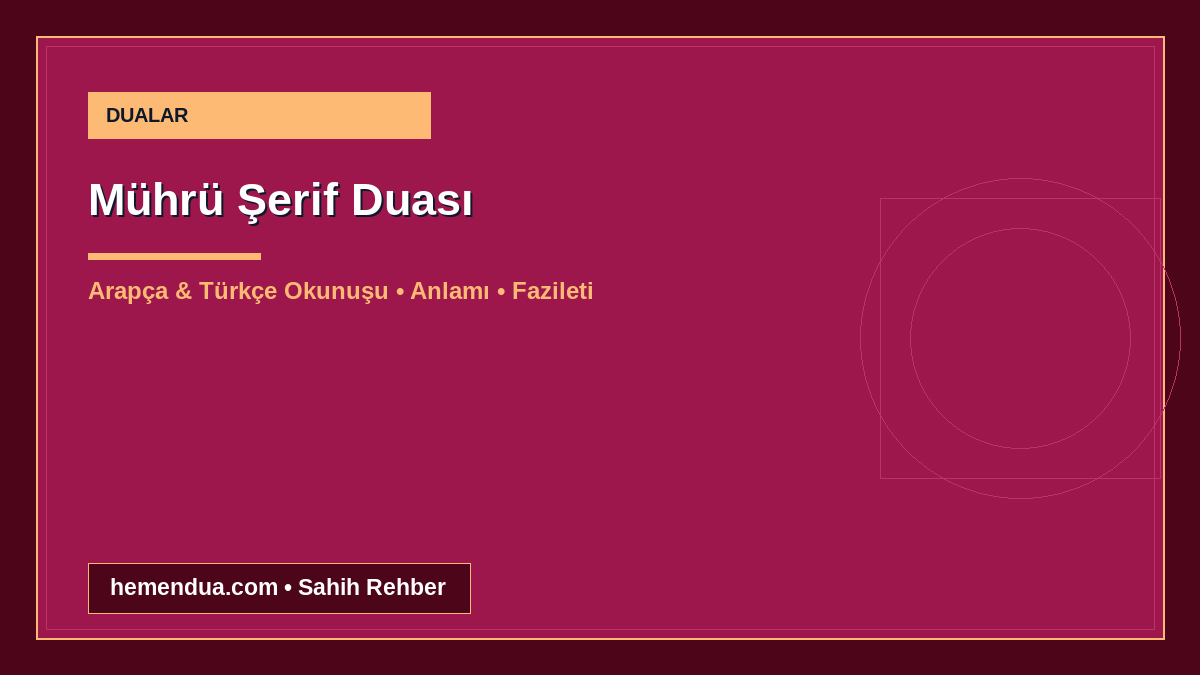 Mührü Şerif Duası okunuşu ve anlamı