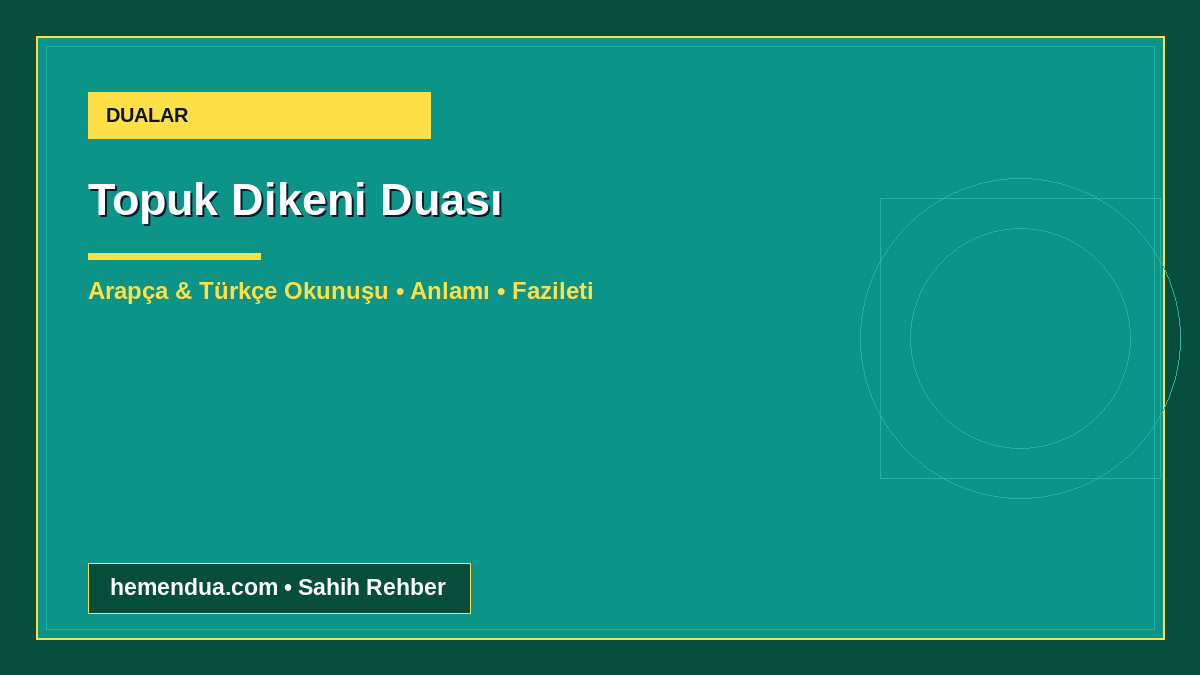 Topuk Dikeni Duası okunuşu ve anlamı