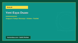 Yeni Eşya Duası okunuşu ve anlamı
